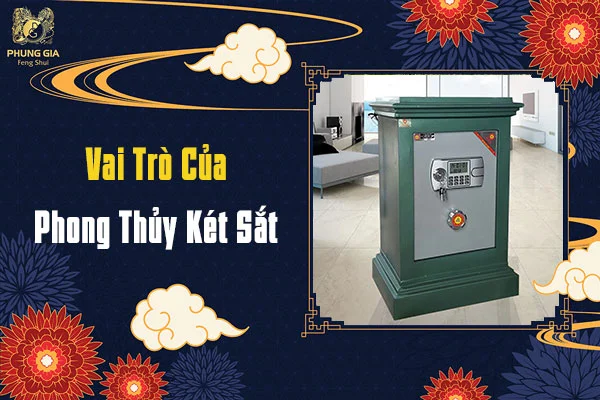Vai Trò Phong Thủy Két Sắt
