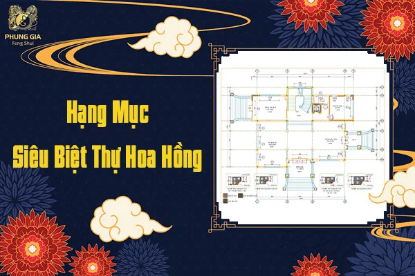 Hạng Mục Siêu Biệt Thự Hoa Hồng