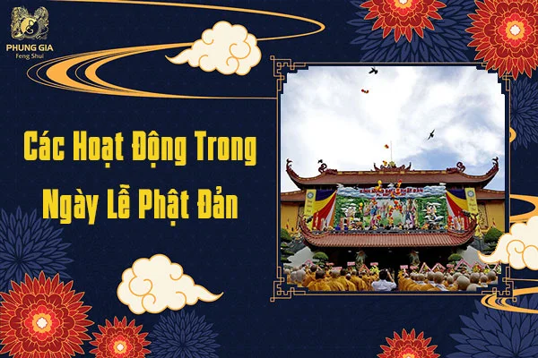 Các Hoạt Động Trong Ngày Lễ Phật Đản