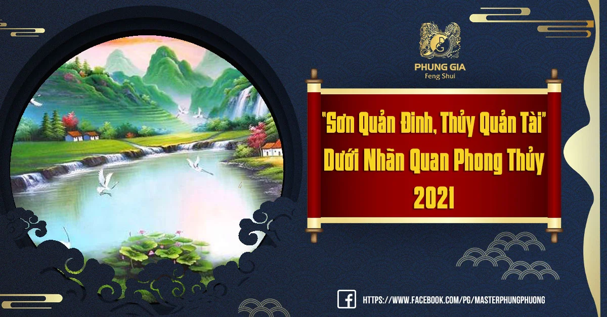 Sơn Quản Đinh Thủy Quản Tài Dưới Nhãn Quan Phong Thủy