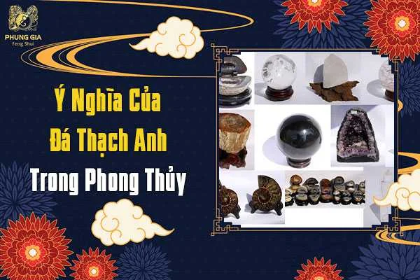 Ý Nghĩa Của Đá Thạch Anh Trong Phong Thủy