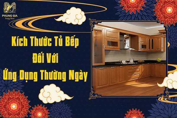 Kích Thước Tủ Bếp Đối Với Ứng Dụng Hàng Ngày