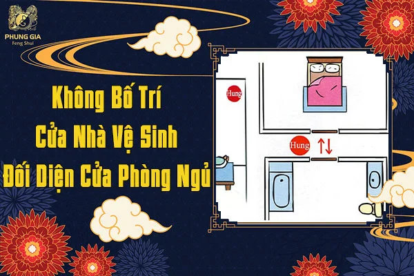 Không Bố Trí Cửa Nhà Vệ Sinh Đối Diện Cửa Phòng Ngủ