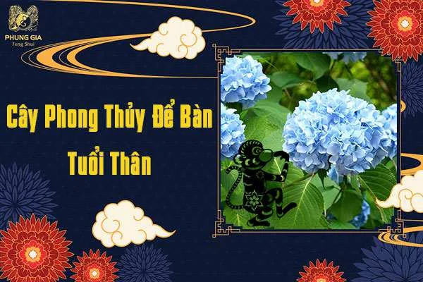 Cây Phong Thủy Tuổi Thân 