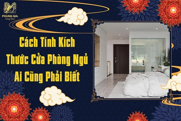 Cách Tính Kích Thước Cửa Phòng Ngủ Ai Cũng Nên Biết