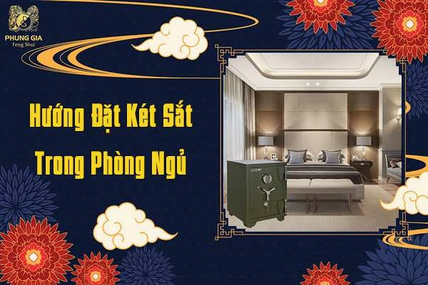 Hướng Đặt Két Sắt Trong Phòng Ngủ