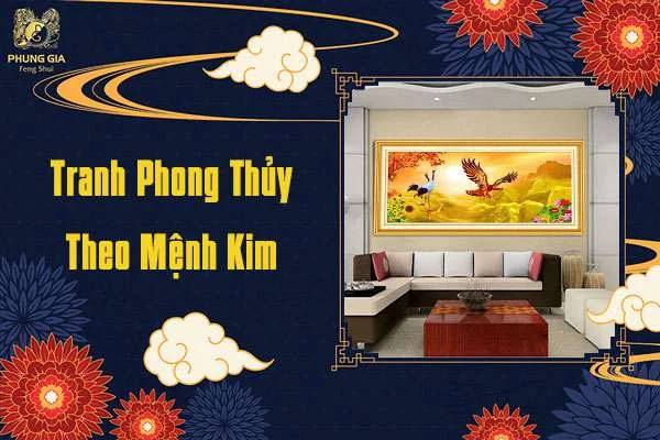 Tranh Phong Thủy Mệnh Kim