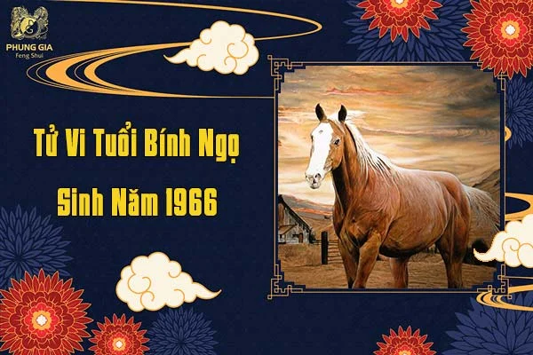 Tử Vi Tuổi Bính Ngọ 1966