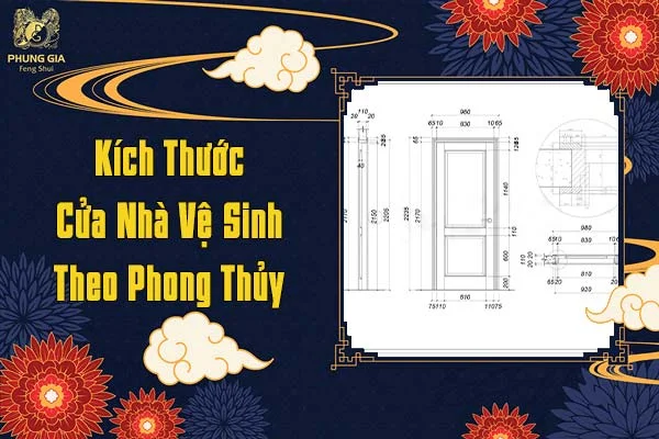 Kích Thước Cửa Nhà Vệ Sinh Theo Phong Thủy