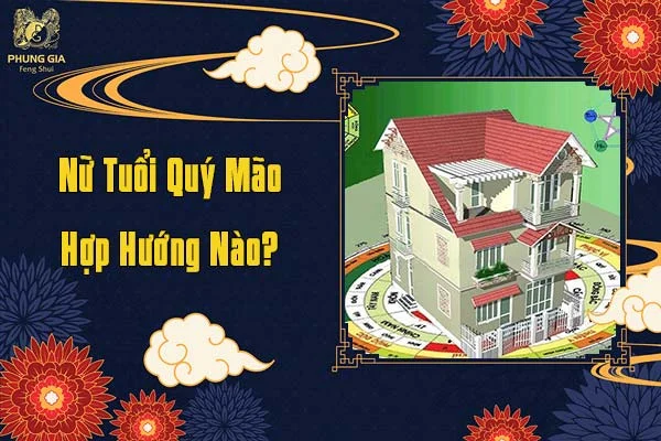 Nữ Quý Mão Hợp Hướng Nào
