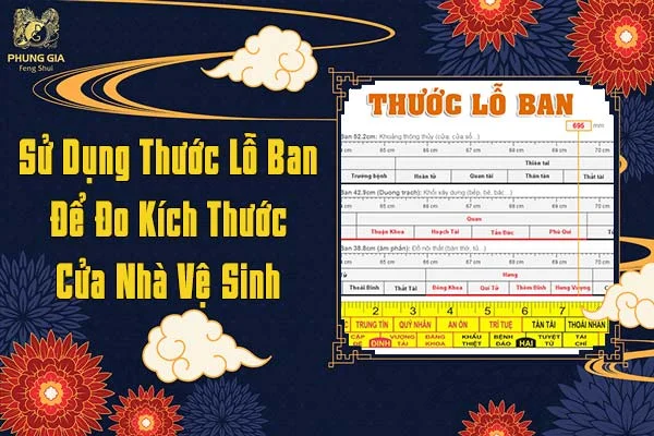 Sử Dụng Thước Lỗ ban Để Đo Kích Thước Cửa Nhà Vệ Sinh