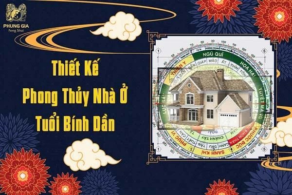 Thiết Kế Phong Thủy Nhà Ở Tuổi Bình Dân