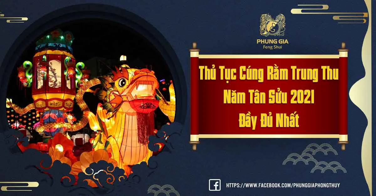 Thủ Tục Cúng Rằm Trung Thu Năm Tân Sửu 2021 Đầy Đủ Nhất