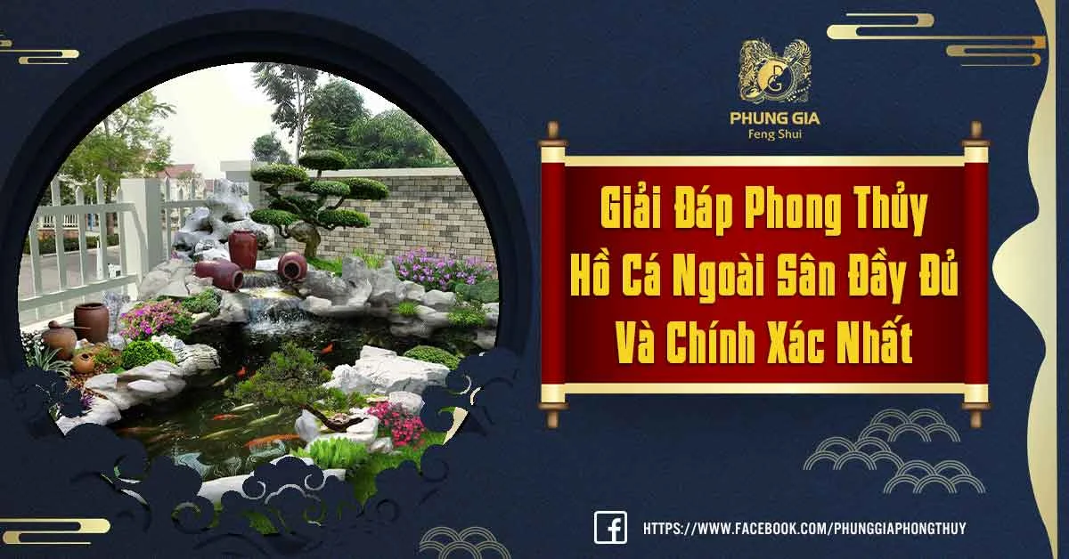 Hé Lộ Sự Thật Về Phong Thủy Hồ Cá Ngoài Sân Bạn Nên Biết
