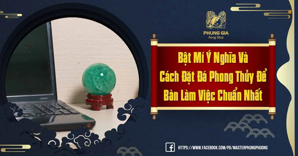 Đá Phong Thủy Để Bàn Làm Việc Mang Lại Tài Lộc, An Khang