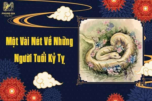 Một Vài Nét Về Những Người Tuổi Kỷ Tỵ