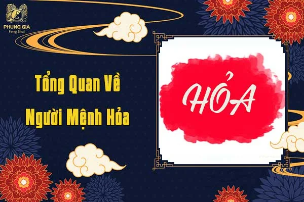Tổng Quan Về Người Mệnh Hỏa