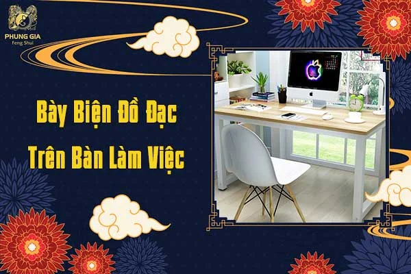Cách Bày Biện Đồ Đạc Trên Bàn Làm Việc
