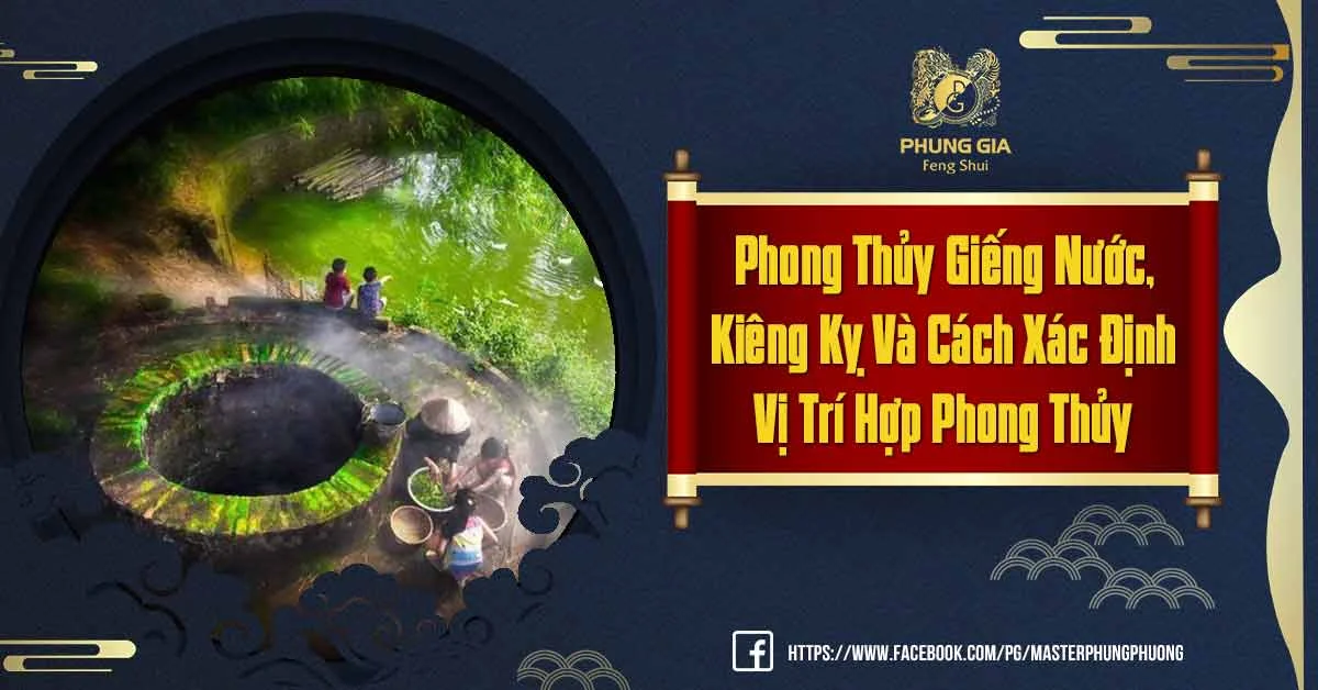 Phong Thủy Giếng Nước Đem Lại Nguồn Nước Sạch Và Tài Lộc Cho Gia Chủ