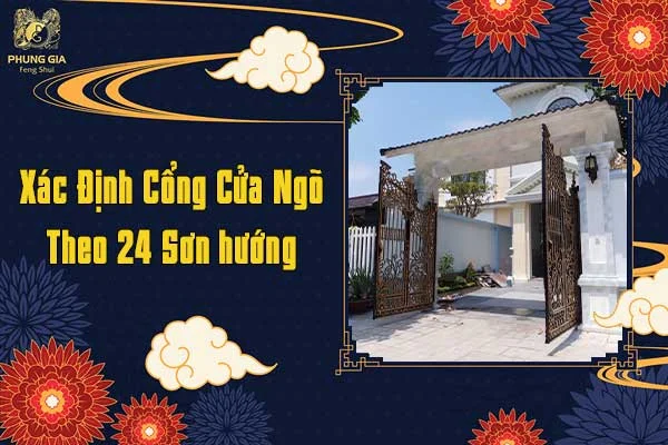 Xác Định Cổng Của Ngõ Theo 24 Sơn Hướng