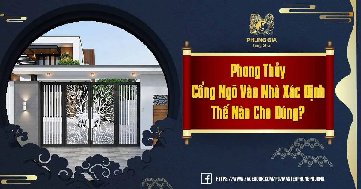 Phong Thủy Cổng Ngõ Nên Xác Định Ra Sao?