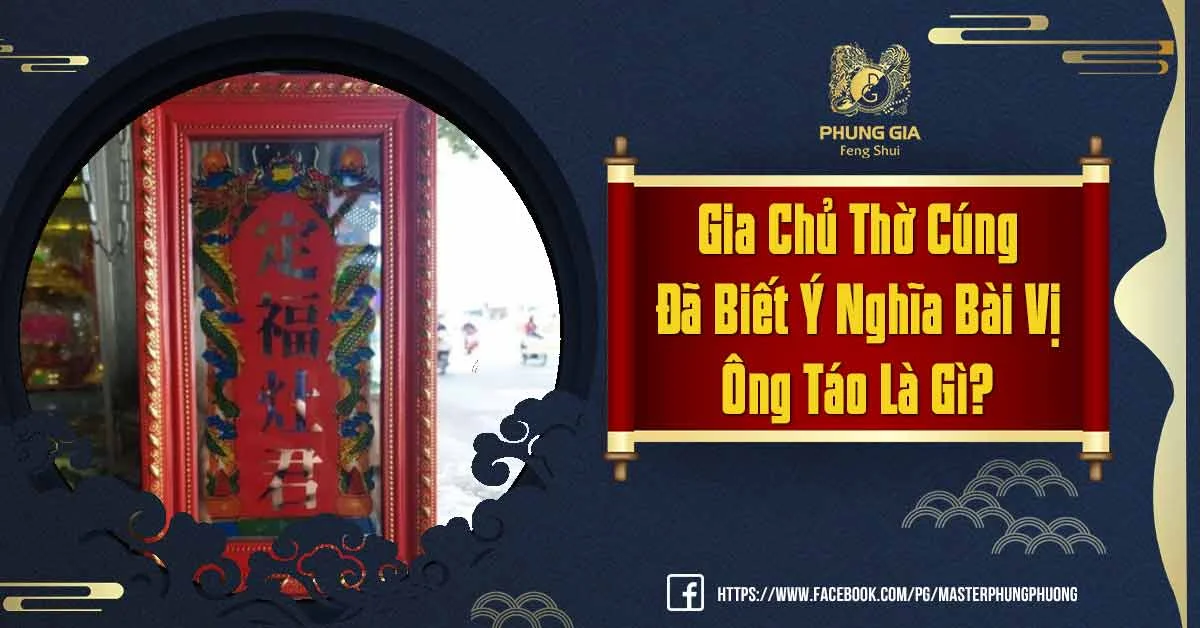 Gia Chủ Thờ Cúng Đã Biết Ý Nghĩa Bài Vị Ông Táo Là Gì?