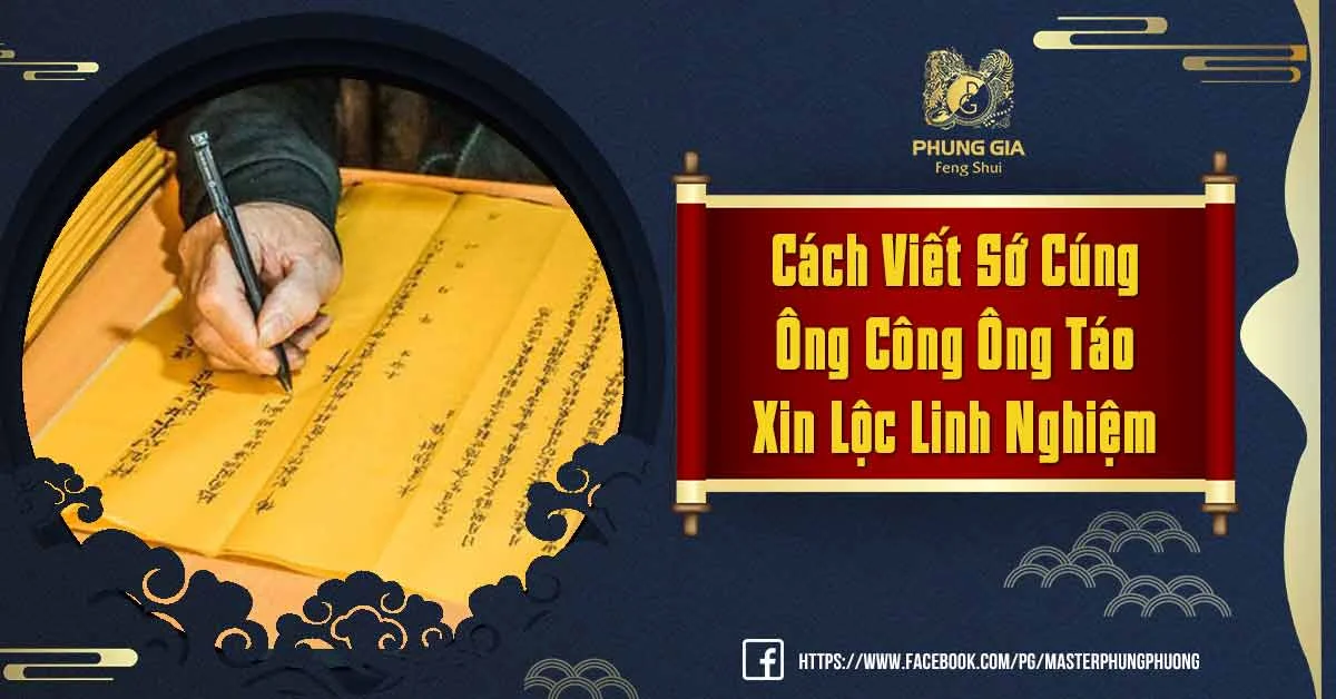 Cách Viết Sớ Cúng Ông Công Ông Táo Xin Lộc Linh Nghiệm