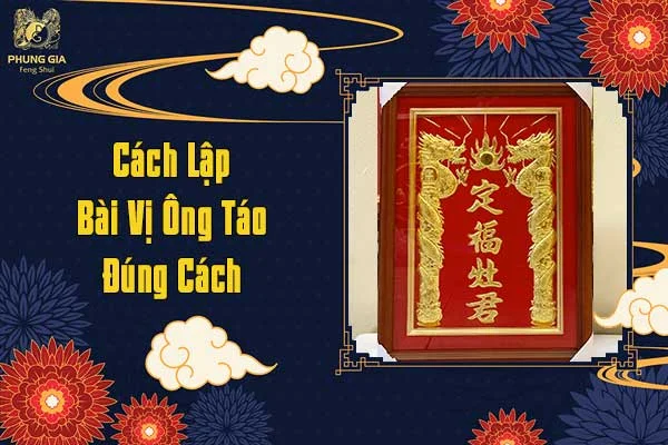 Cách Lập Bài Vị Ông Táo Đúng Cách
