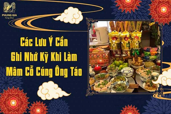 Các Lưu Ý Cần Ghi Nhớ Khi Làm Mâm Cỗ Cúng Ông Táo