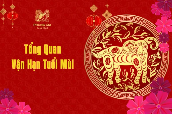 Tổng Quan Vận Hạn Tuổi Mùi