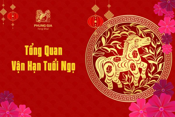 Tổng Quan Vận Hạn Tuổi Ngọ