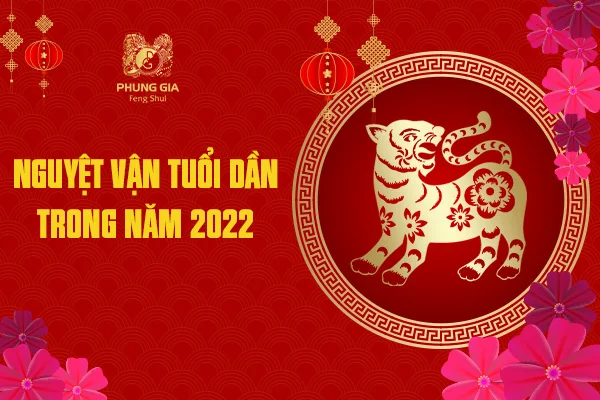 Nguyệt Vận Tuổi Dần Trong Năm 2022