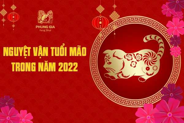 Nguyệt Vận Tuổi Mão Trong Năm 2022