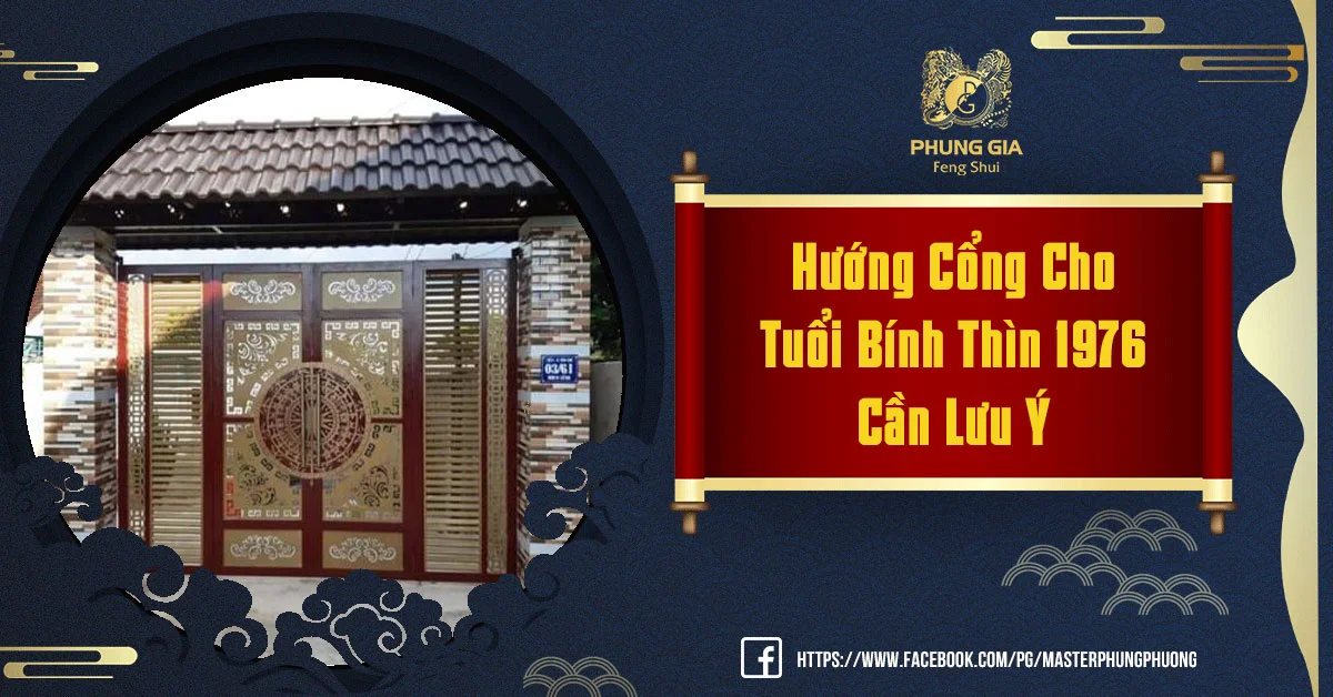 Tổng Hợp Về Hướng Cổng Cho Tuổi Bính Thìn Đầy Đủ Nhất