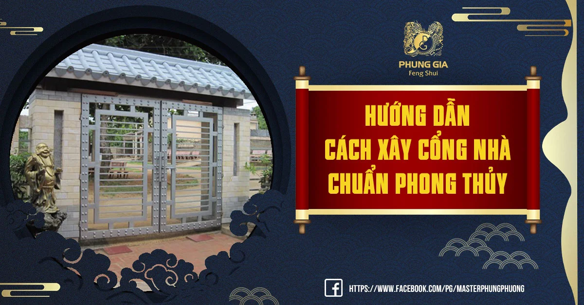 Chuyên Gia Tư Vấn Cách Xây Cổng Nhà Chuẩn Phong Thủy