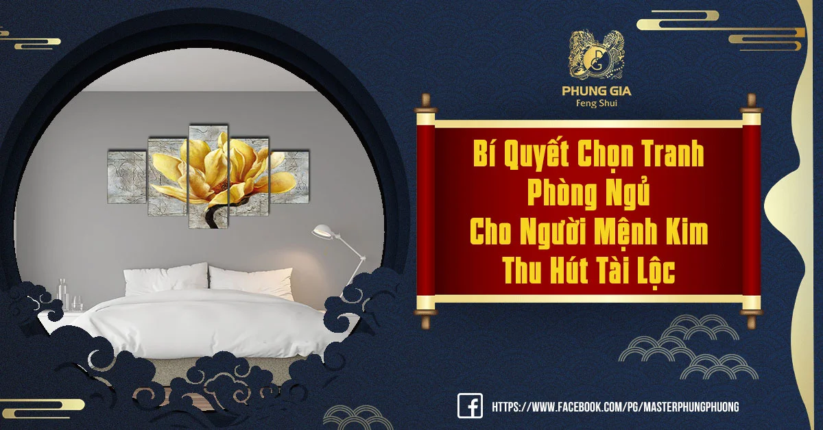 Gợi Ý Cách Chọn Tranh Phòng Ngủ Cho Người Mệnh Kim