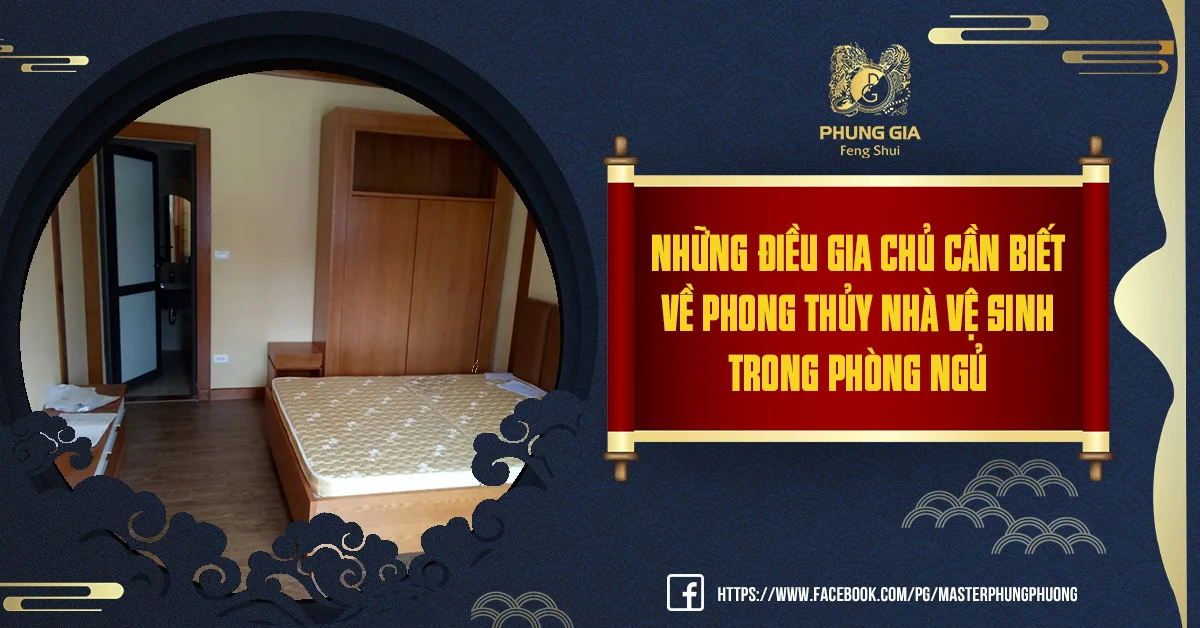 Tư Vấn Phong Thủy Nhà Vệ Sinh Trong Phòng Ngủ Chuẩn Xác Nhất