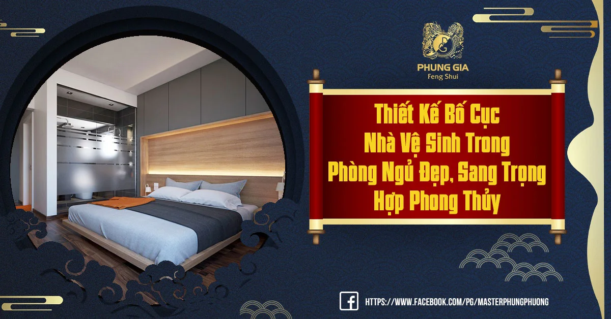 Bật Mí Cách Thiết Kế Bố Cục Nhà Vệ Sinh Trong Phòng Ngủ Đẹp