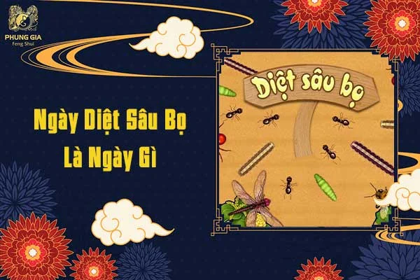Ngày Diệt Sâu Bọ Là Ngày Gì