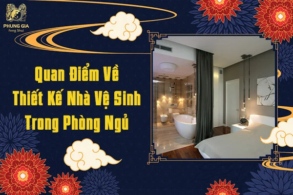 Quan Điểm Về Thiết Kế Nhà Vệ Sinh Trong Phòng Ngủ