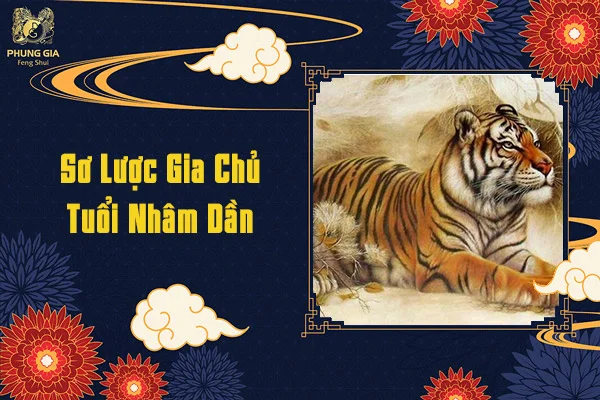 Sơ Lược Gia Chủ Tuổi Nhâm Dần