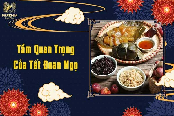 Tầm Quan Trọng Của Tết Đoan Ngọ
