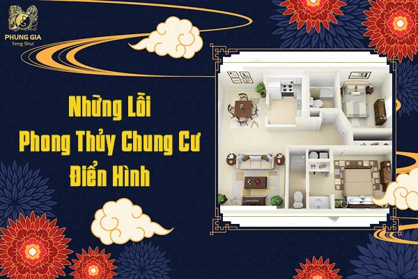Những Lỗi Phong Thủy Chung Cư Điển Hình