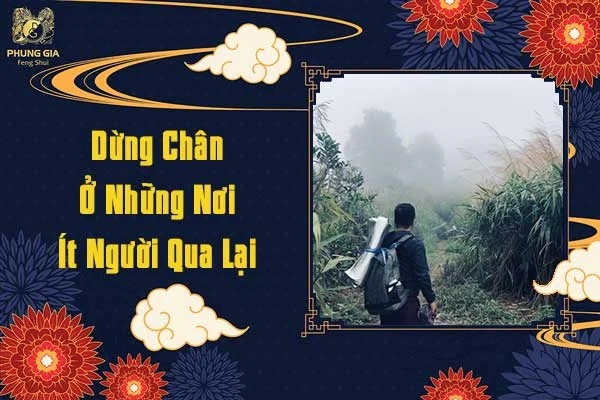 Dừng Chân Ở Những Nơi Ít Người Qua Lại