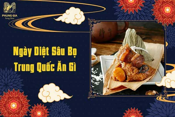Ngày Diệt Sâu Bọ Trung Quốc Ăn Gì
