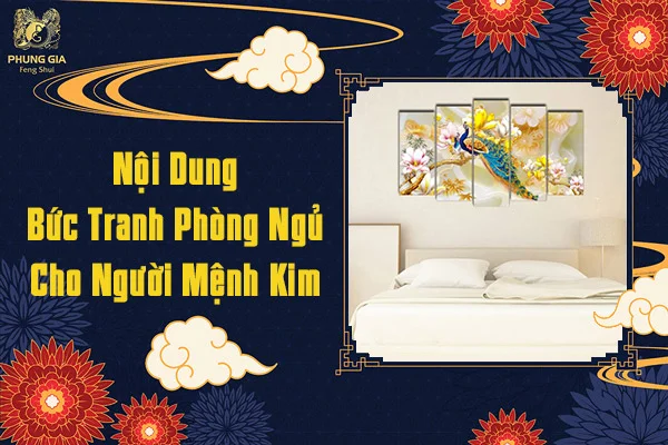 Nội Dung Bức Tranh Phòng Ngủ Cho Người Mệnh Kim