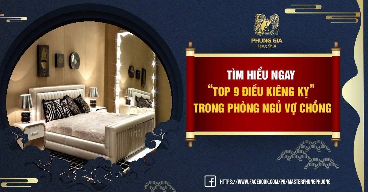 Bỏ Túi Top 9 Những Điều Kiêng Kỵ Trong Phòng Ngủ Vợ Chồng