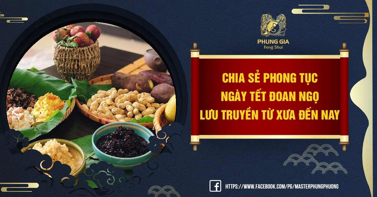 Phong Tục Ngày Tết Đoan Ngọ Lưu Truyền Từ Xưa Đến Nay