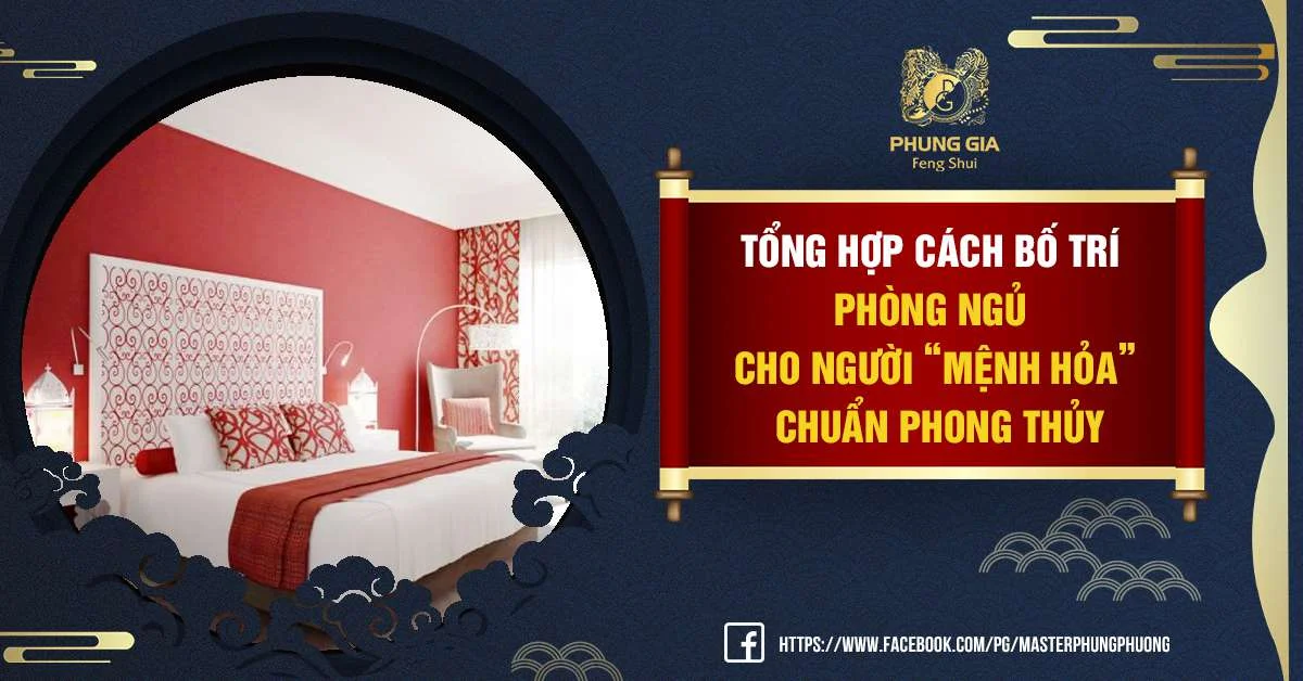 Cách Bố Trí Phòng Ngủ Cho Người Mệnh Hỏa Chuẩn Phong Thủy