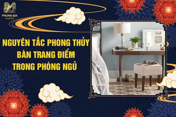 Nguyên Tắc Phong Thủy Bàn Trang Điểm